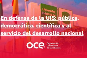 En defensa de la UIS: pública, democrática, científica y al servicio del desarrollo nacional